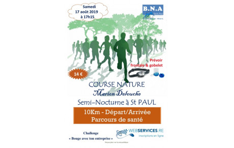 Course Nature Semi Nocturne Marion DELOUCHE de St-Paul: 10km - BNA